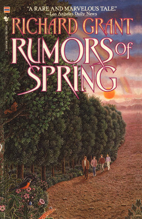 Rumors of Spring Paperback by Richard Grant