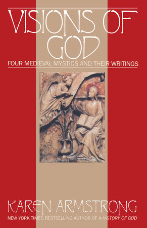Visions Of God Paperback by Karen Armstrong