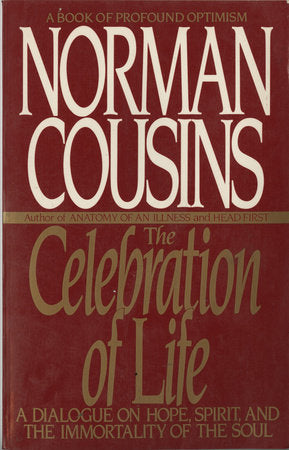 The Celebration of Life Paperback by Norman Cousins