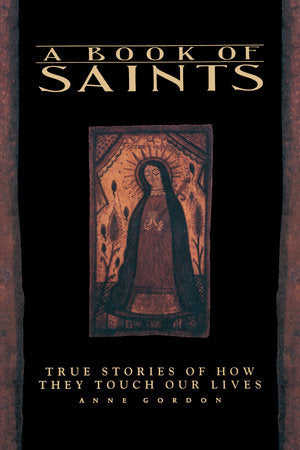A Book of Saints Paperback by Anne Gordon