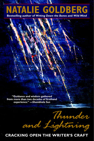 Thunder and Lightning Paperback by Natalie Goldberg