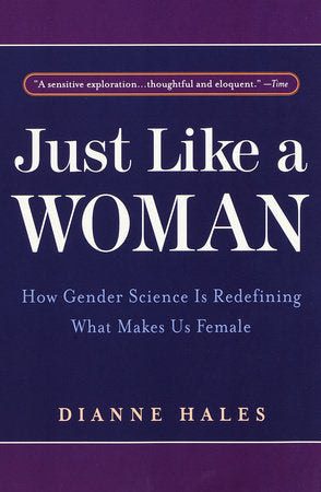 Just Like a Woman Paperback by Dianne Hales