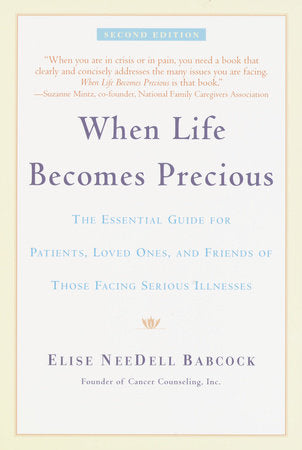 When Life Becomes Precious Paperback by Elise NeeDell Babcock