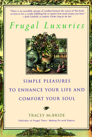 Frugal Luxuries Paperback by Tracey McBride