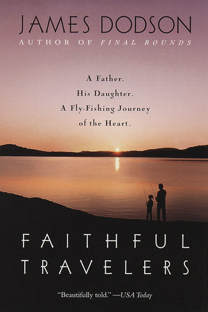 Faithful Travelers Paperback by James Dodson