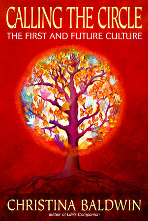 Calling the Circle Paperback by Christina Baldwin