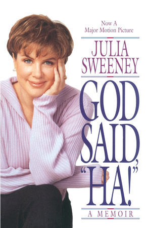 God Said, Ha! Paperback by Julia Sweeney