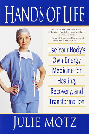 Hands of Life Paperback by Julie Motz