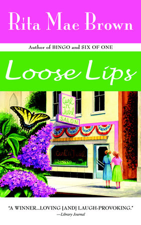 Loose Lips Paperback by Rita Mae Brown