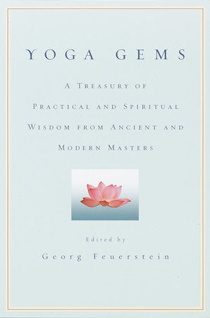 Yoga Gems Paperback by Edited by Georg Feuerstein