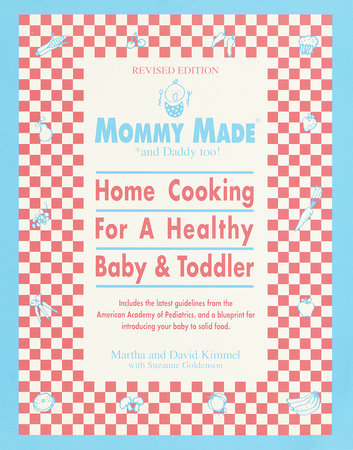 Mommy Made and Daddy Too! (Revised) Paperback by Martha and David Kimmel with Suzanne Goldenson