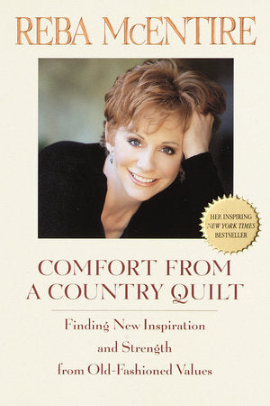 Comfort from a Country Quilt Paperback by Reba McEntire