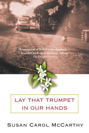 Lay that Trumpet in Our Hands Paperback by Susan Carol McCarthy