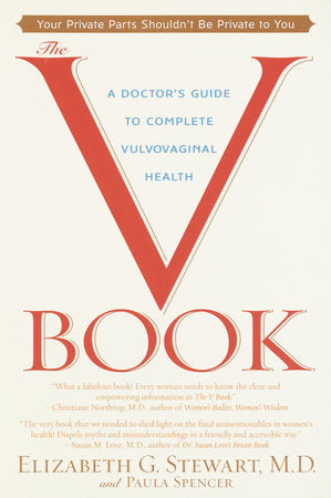 The V Book Paperback by Elizabeth G. Stewart, M.D., and Paula Spencer