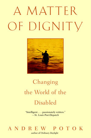 A Matter of Dignity Paperback by Andrew Potok