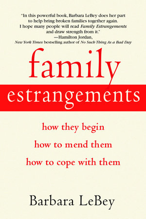 Family Estrangements Paperback by Barbara LeBey