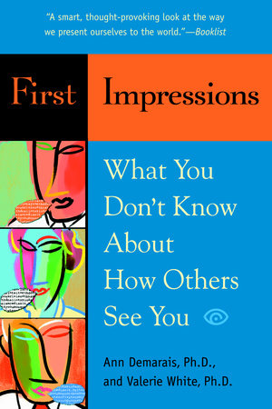 First Impressions Paperback by Ann Demarais,Ph.D. and Valerie White, Ph.D.