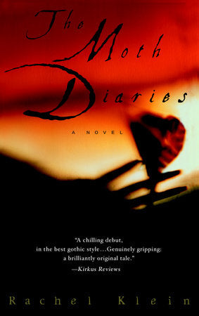 The Moth Diaries Paperback by Rachel Klein