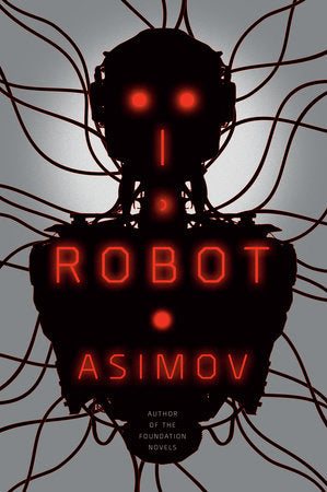 I, Robot Paperback by Isaac Asimov