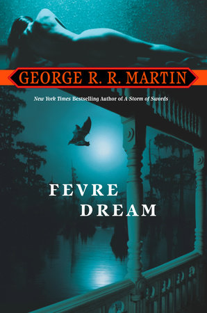 Fevre Dream Paperback by George R. R. Martin
