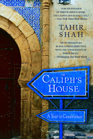 The Caliph's House Paperback by Tahir Shah