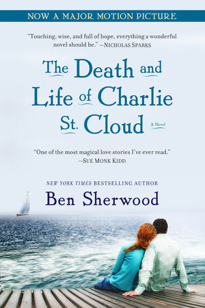 The Death and Life of Charlie St. Cloud Paperback by Ben Sherwood