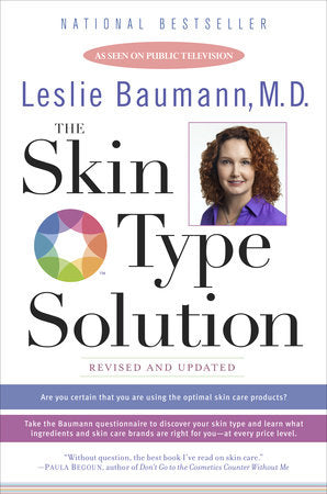 The Skin Type Solution Paperback by Leslie Baumann, M.D.