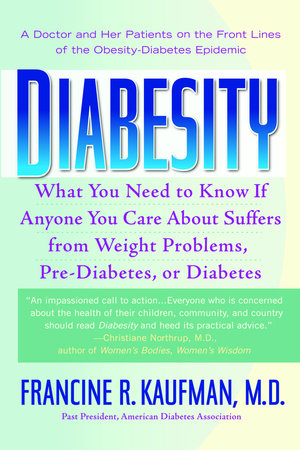 Diabesity Paperback by Francine R. Kaufman, MD