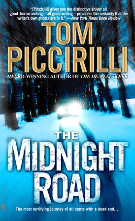The Midnight Road Paperback by Tom Piccirilli