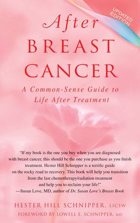 After Breast Cancer Paperback by Hester Hill Schnipper, LIC.S.W.