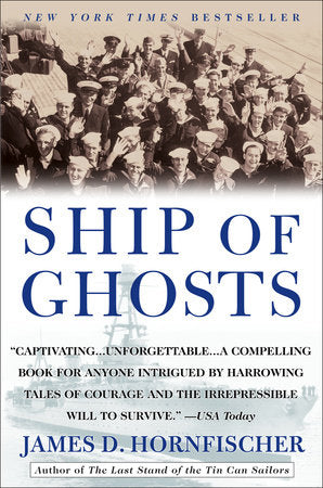 Ship of Ghosts Paperback by James D. Hornfischer