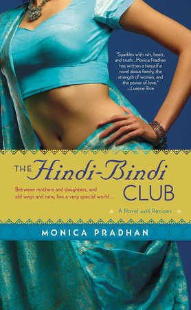The Hindi-Bindi Club Paperback by Monica Pradhan