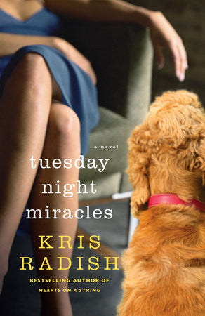 Tuesday Night Miracles Paperback by Kris Radish