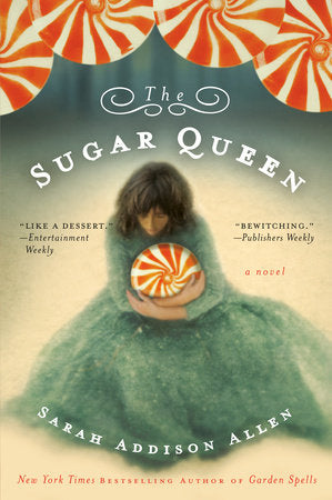 The Sugar Queen Paperback by Sarah Addison Allen