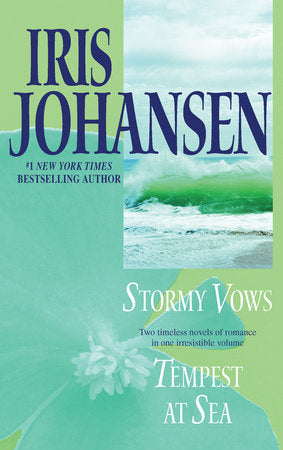 Stormy Vows/Tempest at Sea Paperback by Iris Johansen