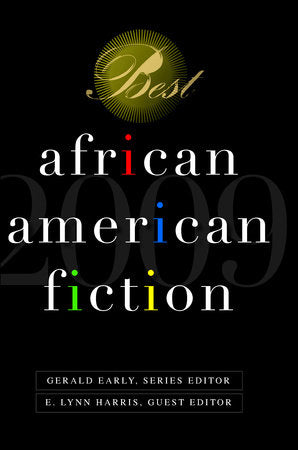 Best African American Fiction Paperback by Gerald Early, series editor, and E. Lynn Harris, guest editor