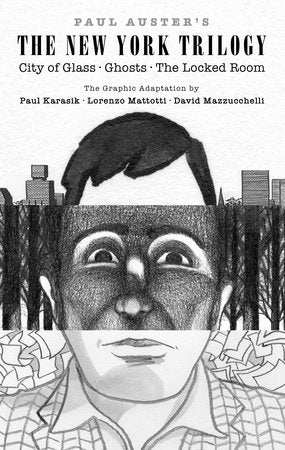 Paul Auster's The New York Trilogy Hardcover by Paul Auster; The Graphic Adaptation by Paul Karasik, Lorenzo Mattotti, and David Mazzucchelli