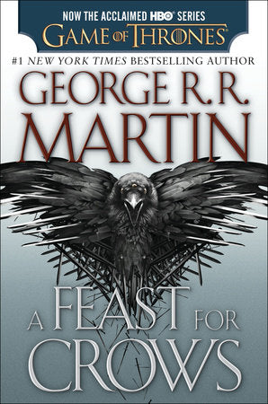 A Feast for Crows (HBO Tie-in Edition) TR by George R. R. Martin