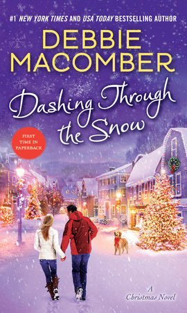Dashing Through the Snow Paperback by Debbie Macomber