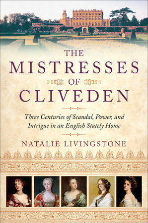 The Mistresses of Cliveden Hardcover by Natalie Livingstone