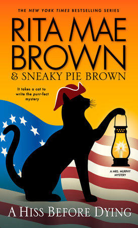 A Hiss Before Dying Paperback by Rita Mae Brown & Sneaky Pie Brown