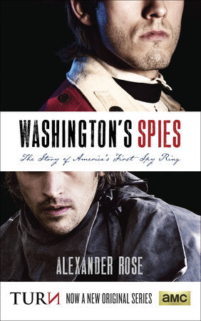 Washington's Spies Paperback by Alexander Rose
