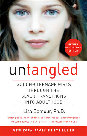 Untangled TR by Lisa Damour, Ph.D.