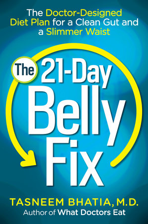 The 21-Day Belly Fix Paperback by Tasneem Bhatia, M.D.