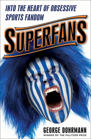 Superfans Hardcover by George Dohrmann
