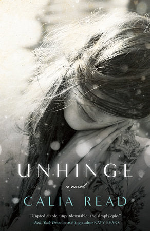 Unhinge Paperback by Calia Read
