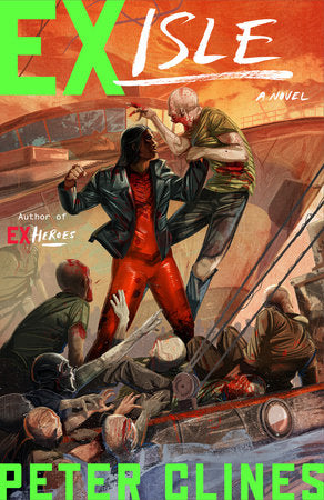 Ex-Isle Paperback by Peter Clines