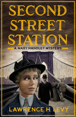 Second Street Station Paperback by Lawrence H. Levy