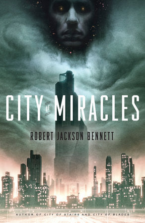 City of Miracles Paperback by Robert Jackson Bennett