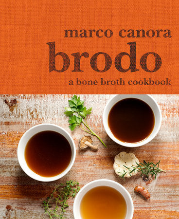 Brodo Hardcover by Marco Canora